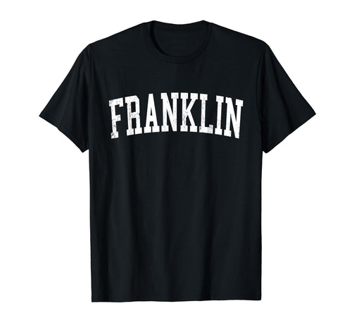 Franklin Tn Distressed White Varsity T-Shirt - Fun Novelty Design Men Women - T-Shirt, Sweatshirt, Hoodie