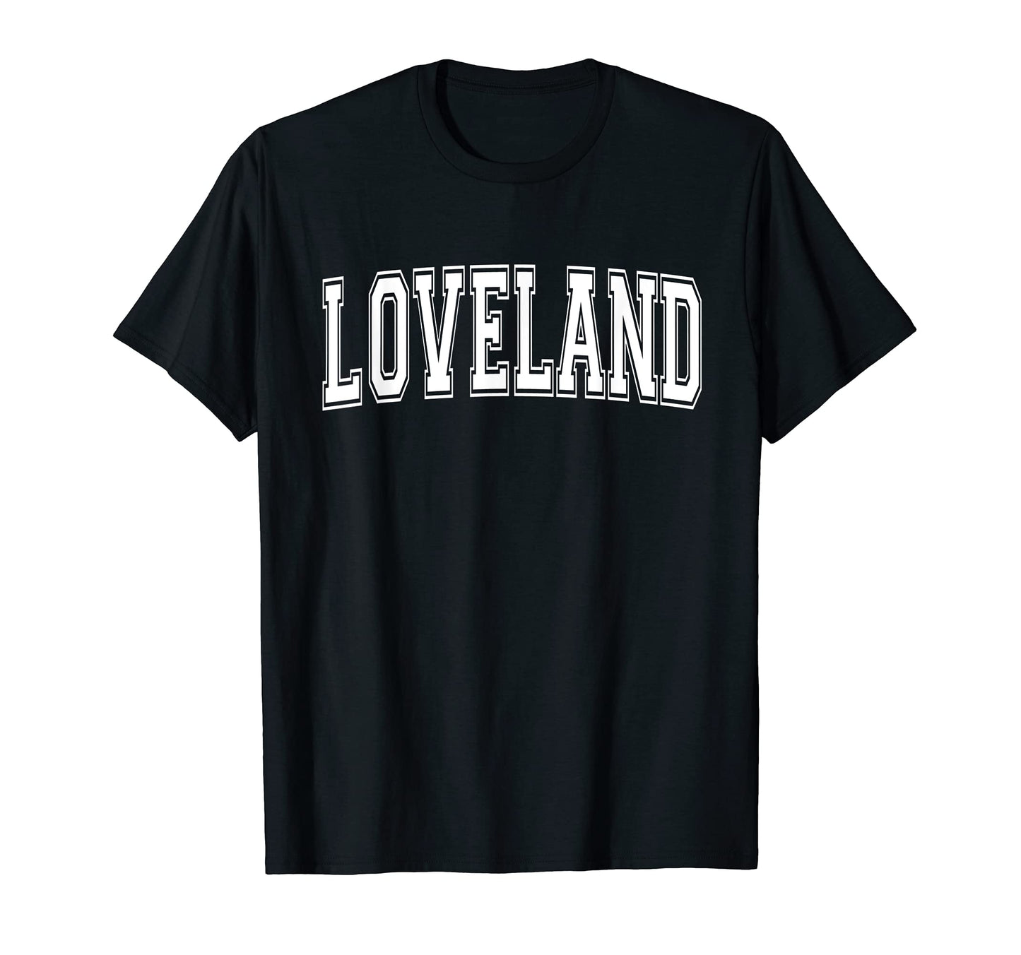Loveland Oh Ohio Usa Sports Varsity T-Shirt - Aesthetic Graphic Men Women - T-Shirt, Sweatshirt, Hoodie