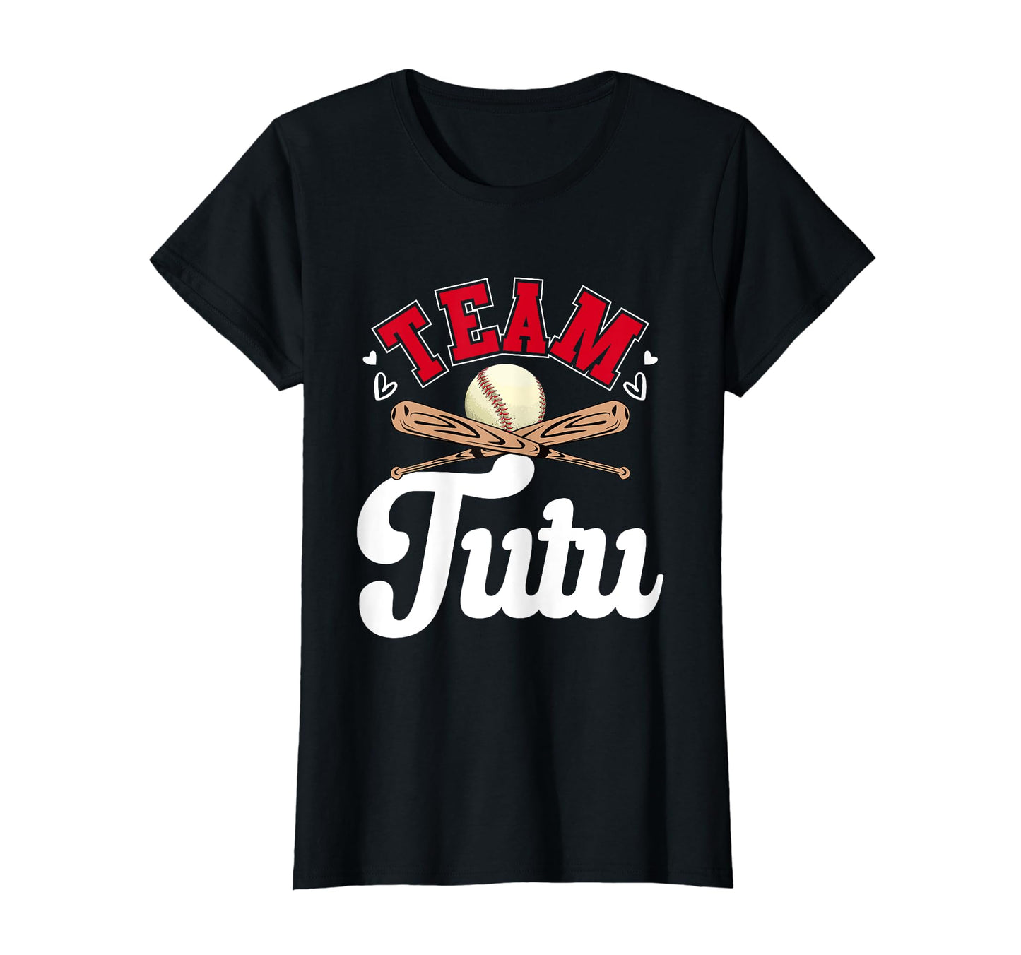 Team Tutu Mothers Day Baseball T-Shirt - Fun Novelty Design Unisex - T-Shirt, Sweatshirt, Hoodie