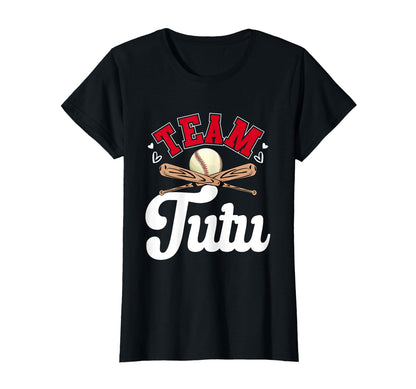 Team Tutu Mothers Day Baseball T-Shirt - Fun Novelty Design Unisex - T-Shirt, Sweatshirt, Hoodie