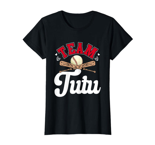 Team Tutu Mothers Day Baseball T-Shirt - Fun Novelty Design Unisex - T-Shirt, Sweatshirt, Hoodie