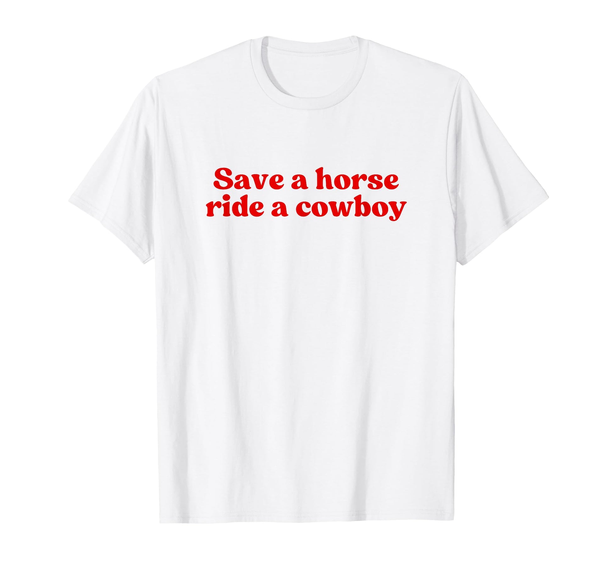 Save Horse Ride Cowboy Y2K Aesthetic T-Shirt - Custom Art Print Men Women - T-Shirt, Sweatshirt, Hoodie
