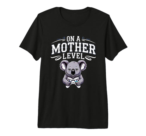 Funny Mothers Day Mother Level Gamer T-Shirt - Graphic Print for Adults - T-Shirt, Sweatshirt, Hoodie