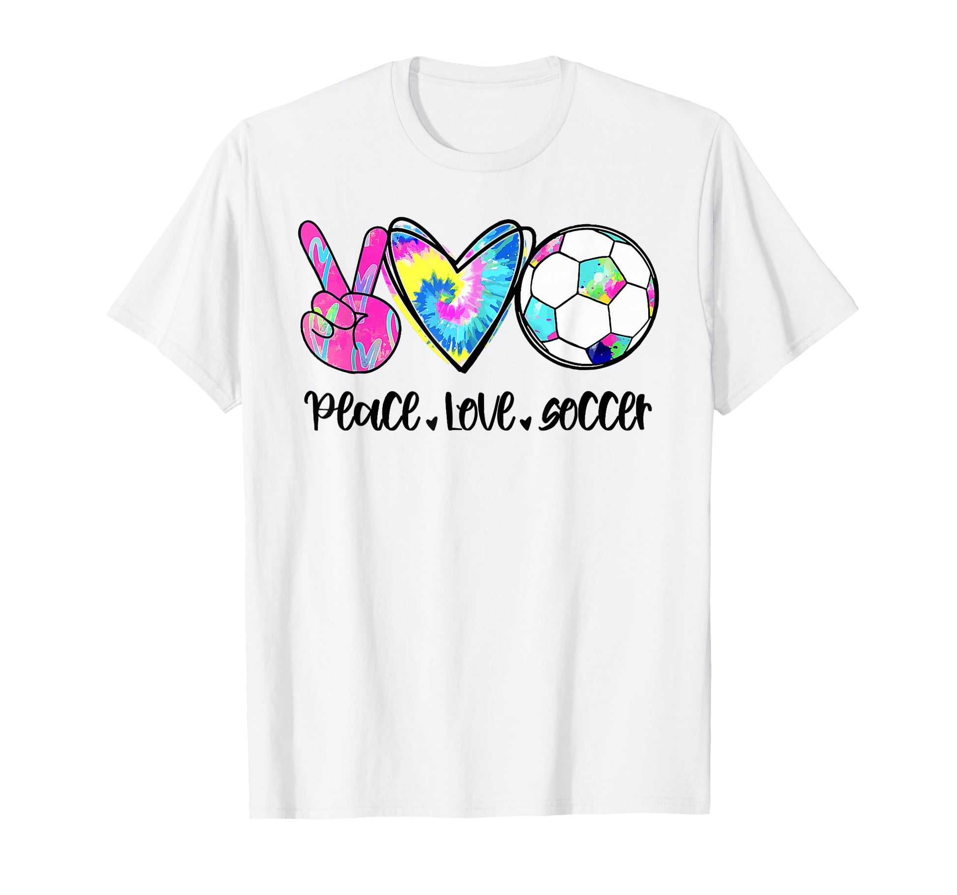 Peace Love Soccer Tie Dye Soccer T-Shirt - Minimalist Print for Adults - T-Shirt, Sweatshirt, Hoodie