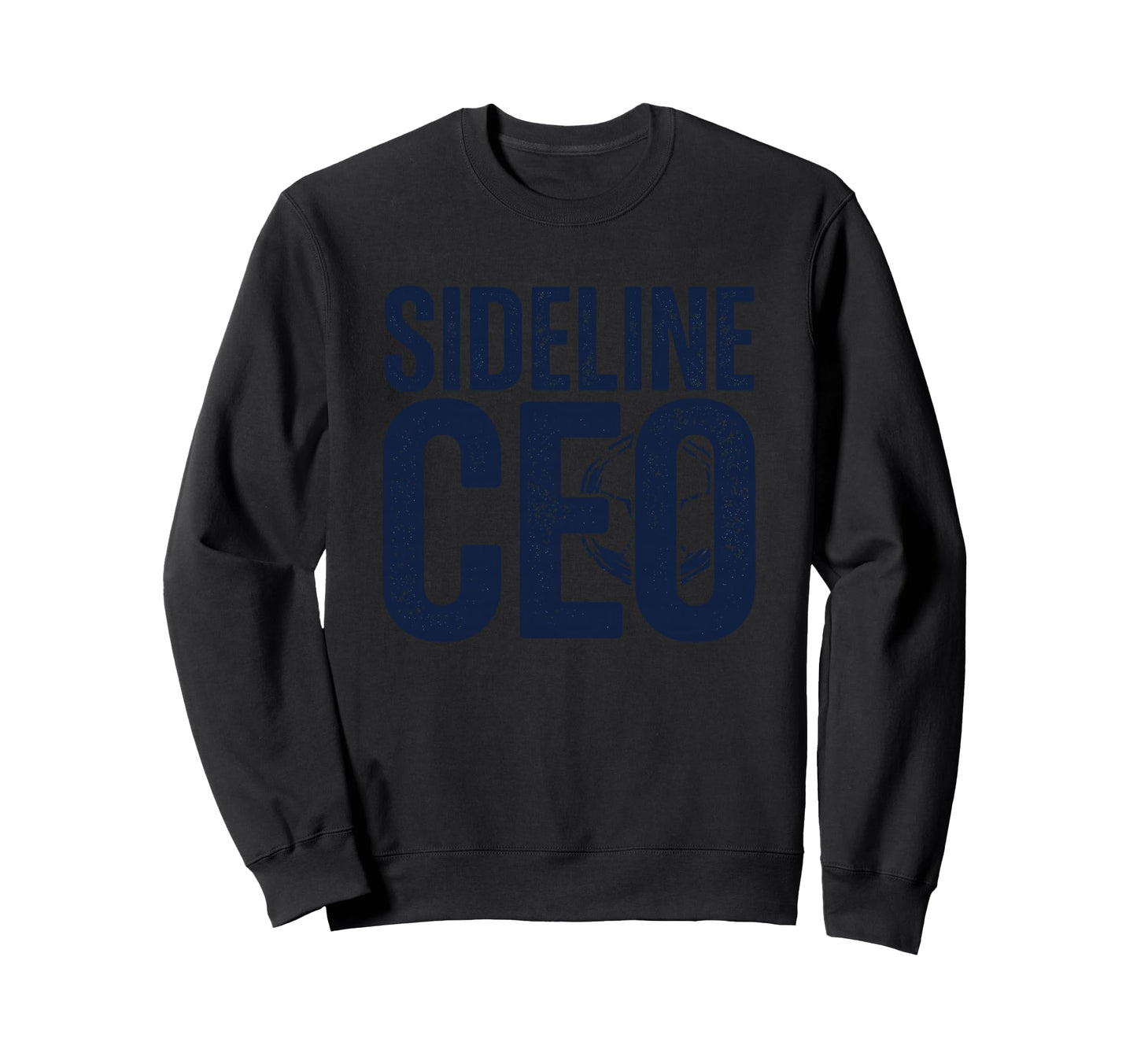 Sideline Ceo Football Dad Boss Coach Sweatshirt - Unique Graphic Unisex - T-Shirt, Sweatshirt, Hoodie