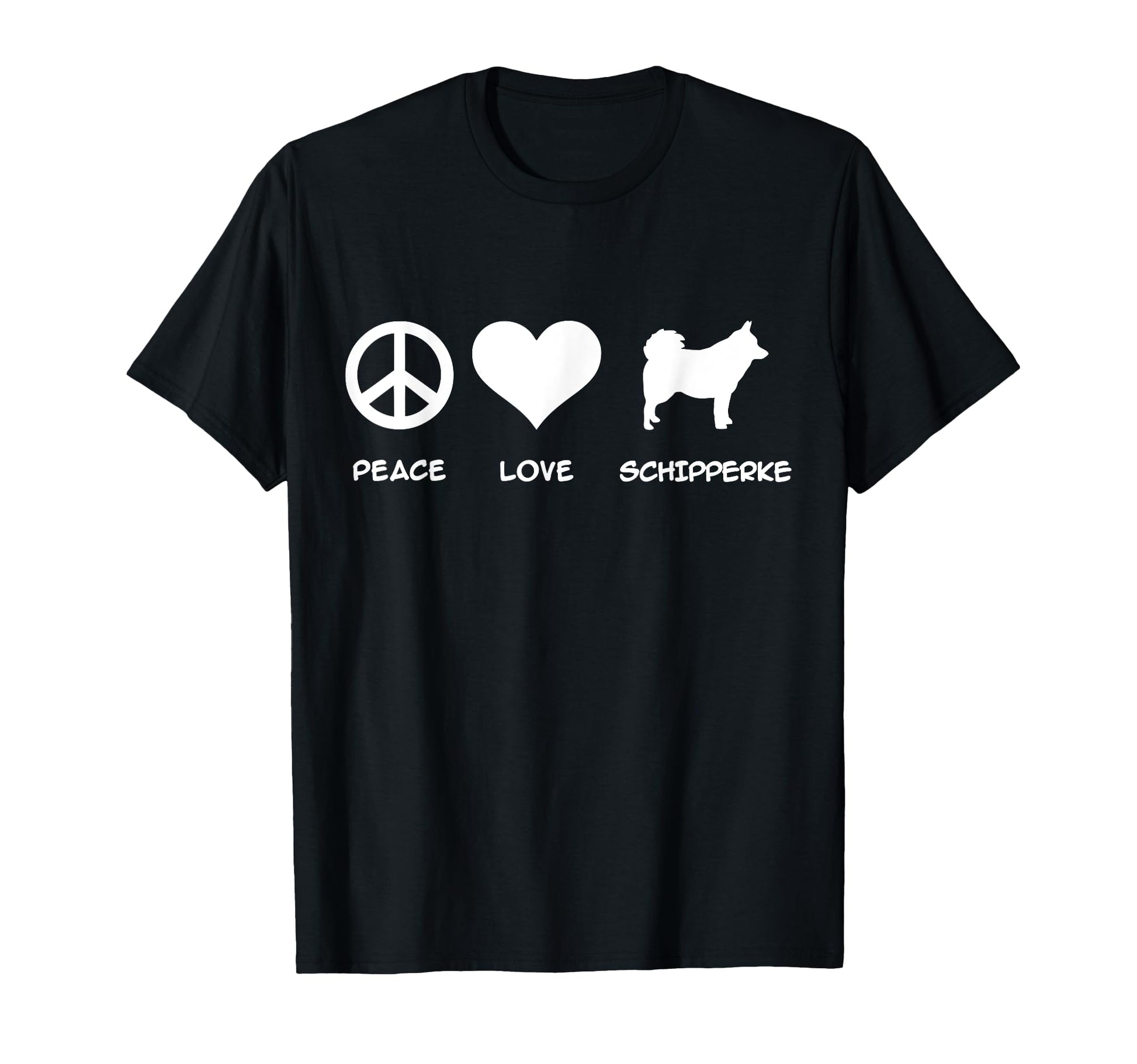 Peace Love Schipperke T-Shirt - Trendy Graphic Unisex - T-Shirt, Sweatshirt, Hoodie