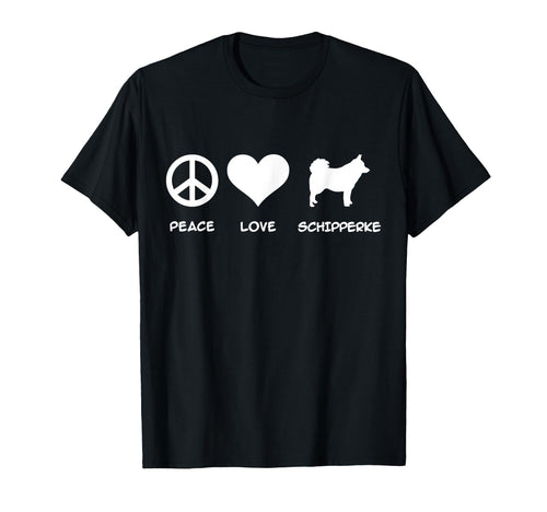Peace Love Schipperke T-Shirt - Trendy Graphic Unisex - T-Shirt, Sweatshirt, Hoodie