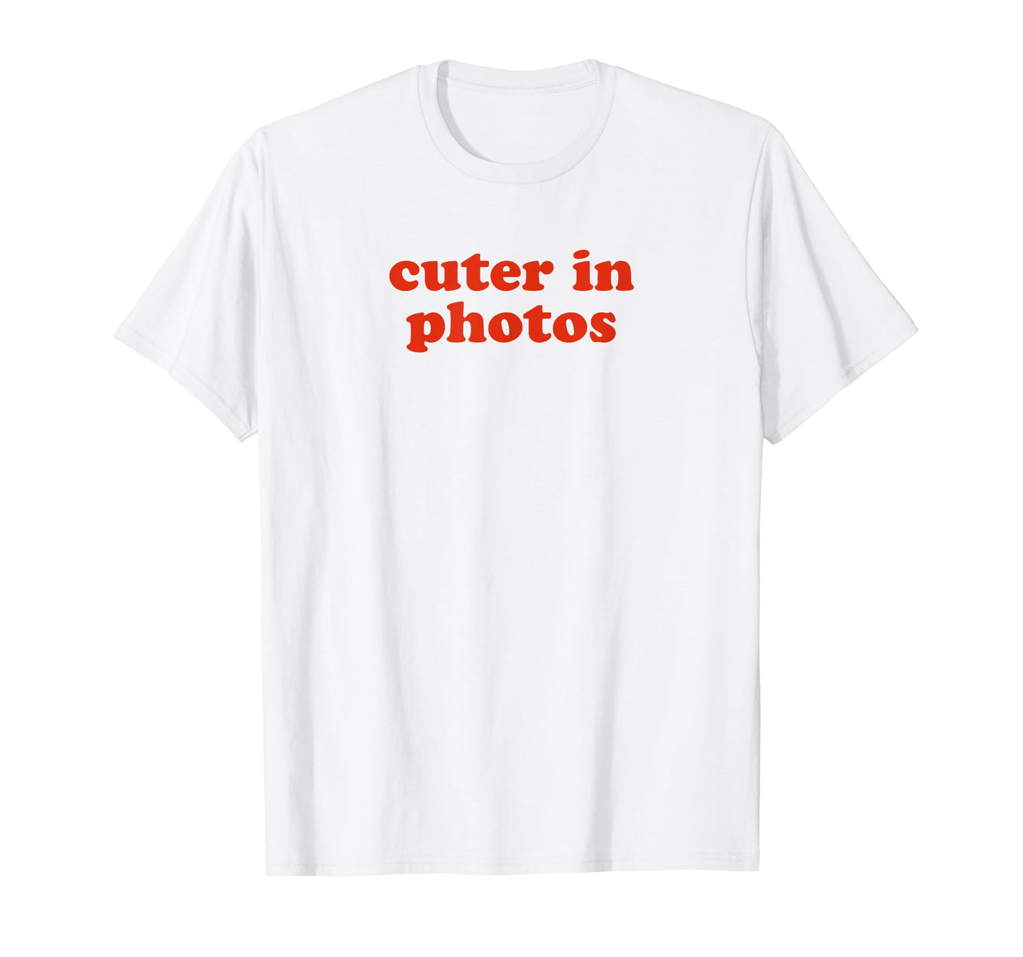 Cuter Photos Funny Y2K Aesthetic T-Shirt - Streetwear Style for Adults - T-Shirt, Sweatshirt, Hoodie