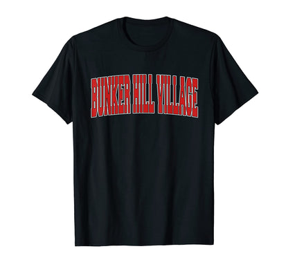 Bunker Hill Village Tx Texas Varsity T-Shirt - Custom Art Print Men Women - T-Shirt, Sweatshirt, Hoodie