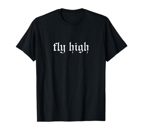 Fly High Oldschool Rapper Slang Hip Hop T-Shirt - Graphic Print Men Women - T-Shirt, Sweatshirt, Hoodie