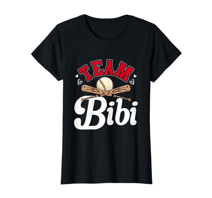 Team Bibi Mothers Day Baseball T-Shirt - Fun Novelty Design Men Women - T-Shirt, Sweatshirt, Hoodie