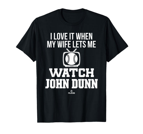 My Wife Lets Me Watch John Dunn T-Shirt - Minimalist Print Men Women - T-Shirt, Sweatshirt, Hoodie