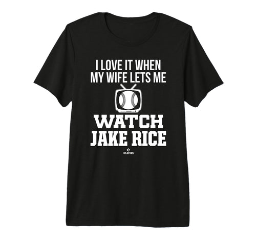 My Wife Lets Me Watch Jake Rice Prospect T-Shirt - Novelty Apparel Unisex - T-Shirt, Sweatshirt, Hoodie