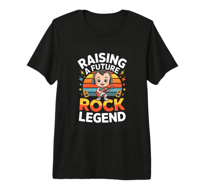 Raising Future Rock Legend Rock Music T-Shirt - Novelty Apparel for Adults - T-Shirt, Sweatshirt, Hoodie