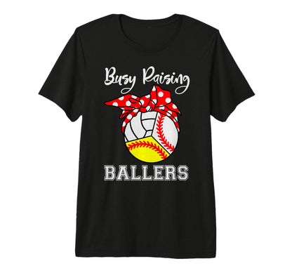 Busy Raising Ballers Funny Baseball T-Shirt - Unique Graphic Men Women - T-Shirt, Sweatshirt, Hoodie