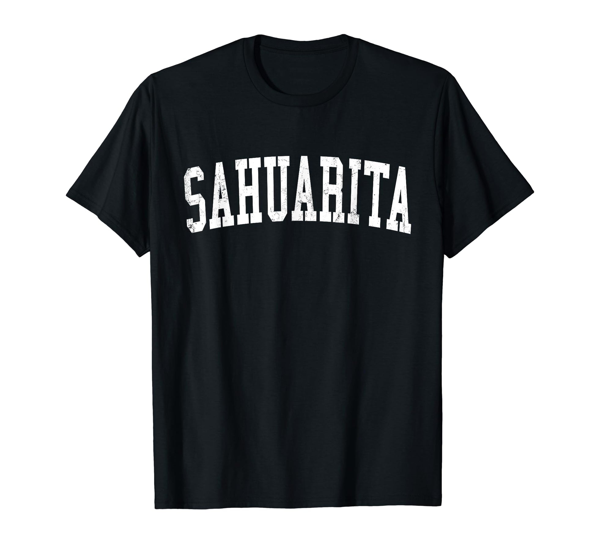 Sahuarita Az Distressed White Varsity T-Shirt - Streetwear Style for Adults - T-Shirt, Sweatshirt, Hoodie