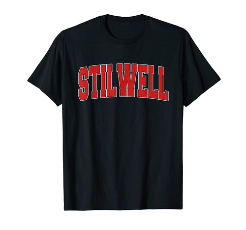 Stilwell Ok Oklahoma Varsity Usa Sports T-Shirt - Fun Novelty Design Unisex - T-Shirt, Sweatshirt, Hoodie