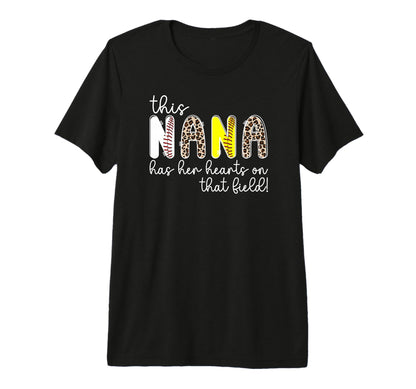 That Field Baseball Softball Nana T-Shirt - Fun Novelty Design Men Women - T-Shirt, Sweatshirt, Hoodie