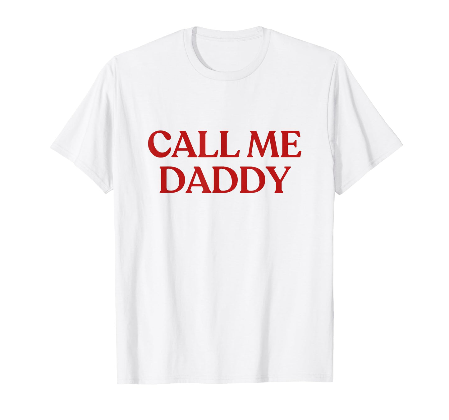 Daddy Call Me Y2K Aesthetic Trendy T-Shirt - Custom Art Print for Adults - T-Shirt, Sweatshirt, Hoodie