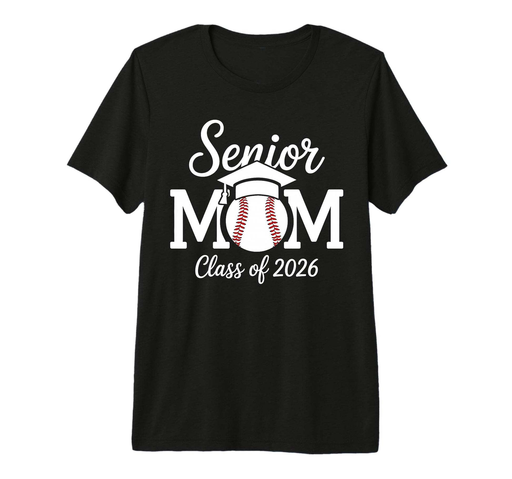 Senior Mom Baseball Class 2026 Graduate T-Shirt - Graphic Print Unisex - T-Shirt, Sweatshirt, Hoodie
