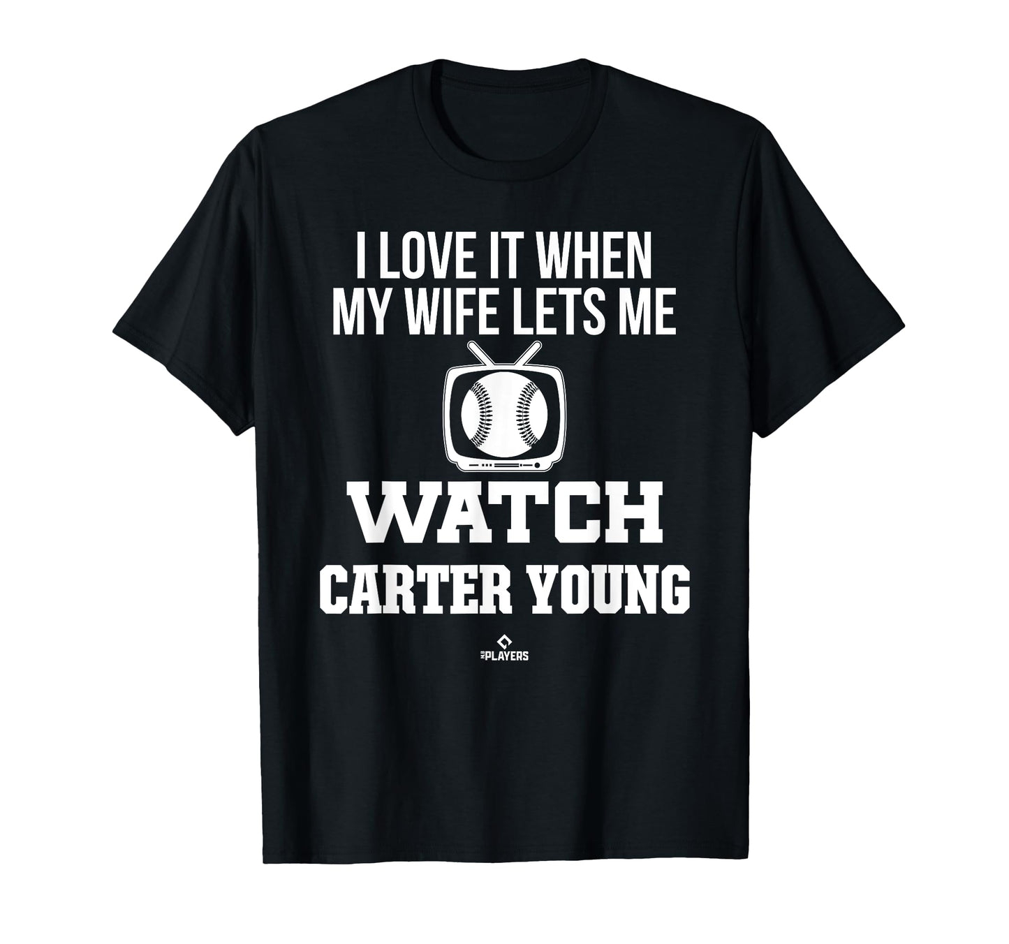 My Wife Lets Me Watch Carter Young T-Shirt - Aesthetic Graphic for Adults - T-Shirt, Sweatshirt, Hoodie