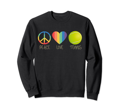 Peace Love Tennis Funny Tennis Sweatshirt - Streetwear Style Men Women - T-Shirt, Sweatshirt, Hoodie
