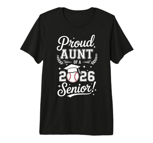 Proud Aunt 2026 Senior Baseball T-Shirt - Minimalist Print for Adults - T-Shirt, Sweatshirt, Hoodie