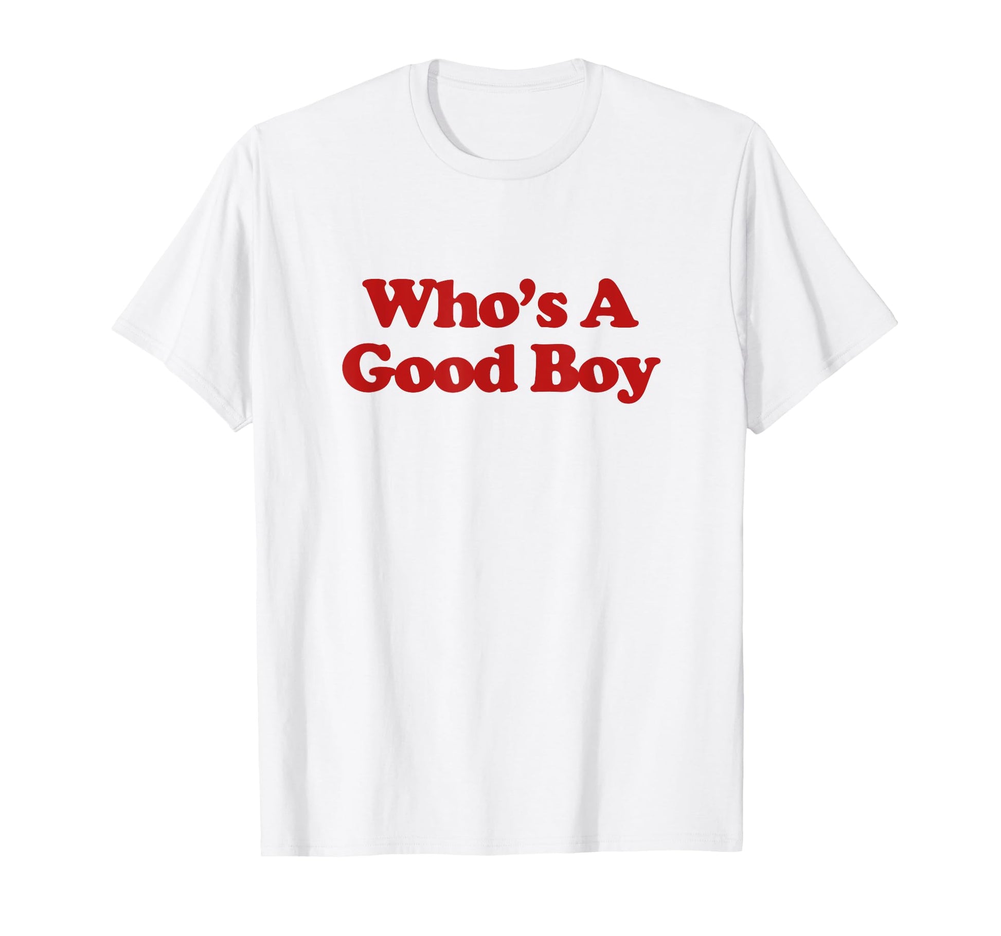 Whos Good Y2K Aesthetic Trendy T-Shirt - Novelty Apparel Men Women - T-Shirt, Sweatshirt, Hoodie