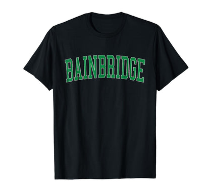 Bainbridge Ga Distressed Green Varsity T-Shirt - Unique Graphic Men Women - T-Shirt, Sweatshirt, Hoodie