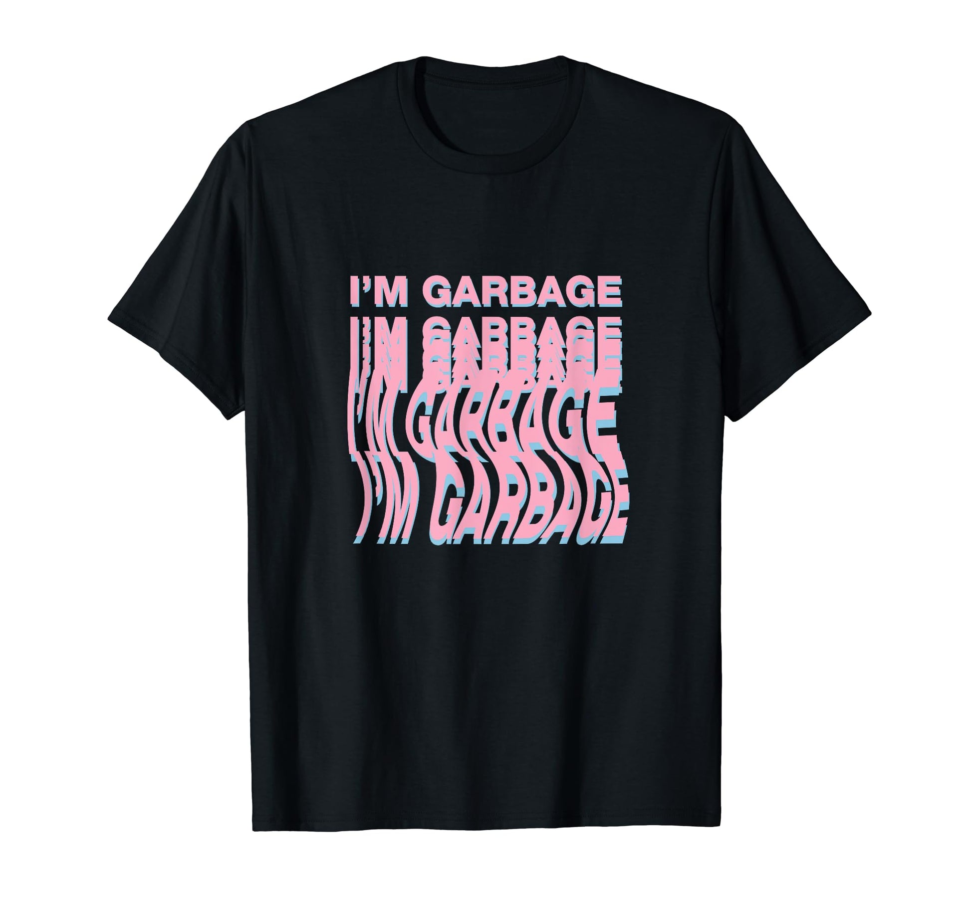 Im Garbage Aesthetic Vaporwave T-Shirt - Graphic Print Unisex - T-Shirt, Sweatshirt, Hoodie