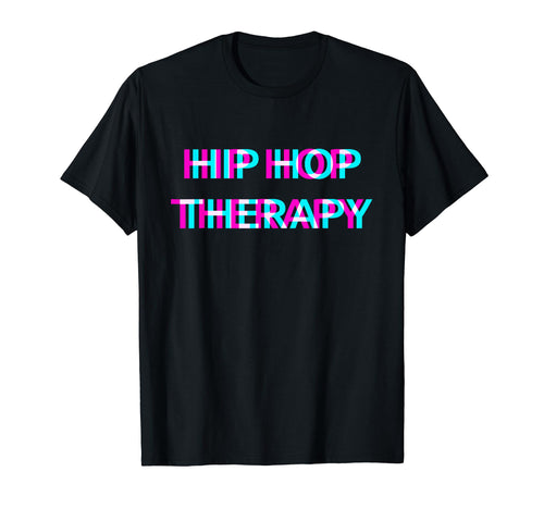 Hip Hop Therapy Old School Rap T-Shirt - Casual Everyday Wear for Adults - T-Shirt, Sweatshirt, Hoodie