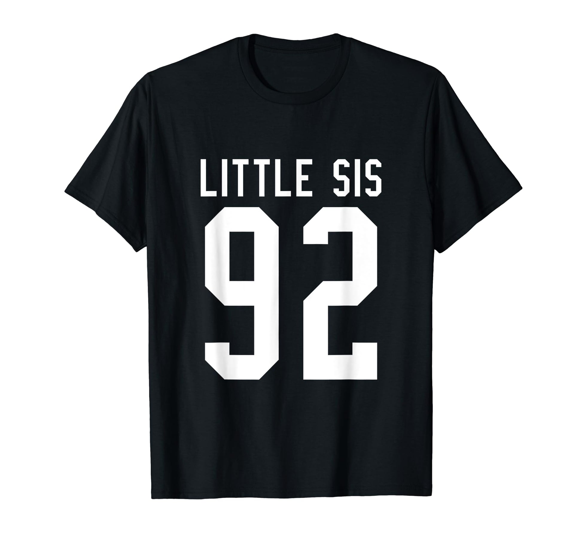 Number 92 Little Sis Biggest Fan T-Shirt - Minimalist Print for Adults - T-Shirt, Sweatshirt, Hoodie