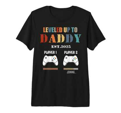 Leveled Up To Daddy Est 2025 Level T-Shirt - Aesthetic Graphic Unisex - T-Shirt, Sweatshirt, Hoodie