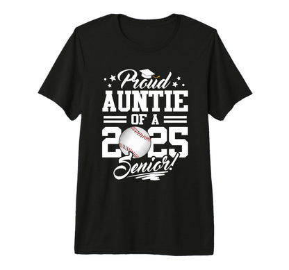 Proud Auntie 2025 Senior Graduate T-Shirt - Unique Graphic for Adults - T-Shirt, Sweatshirt, Hoodie