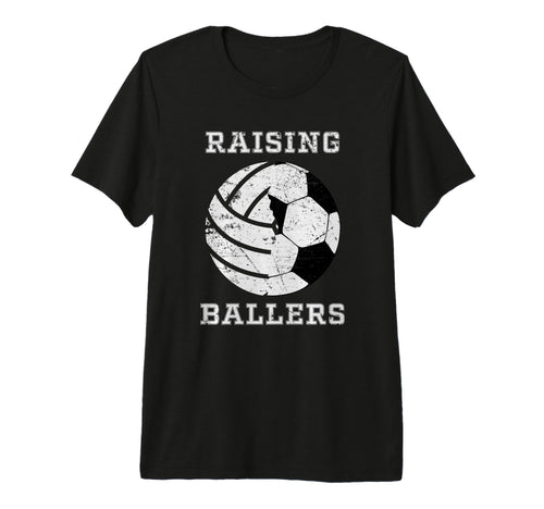 Mens Raising Ballers Soccer Volleyball T-Shirt - Streetwear Style Unisex - T-Shirt, Sweatshirt, Hoodie