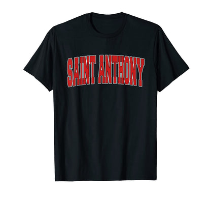 Saint Anthony Id Idaho Varsity Usa T-Shirt - Fun Novelty Design for Adults - T-Shirt, Sweatshirt, Hoodie