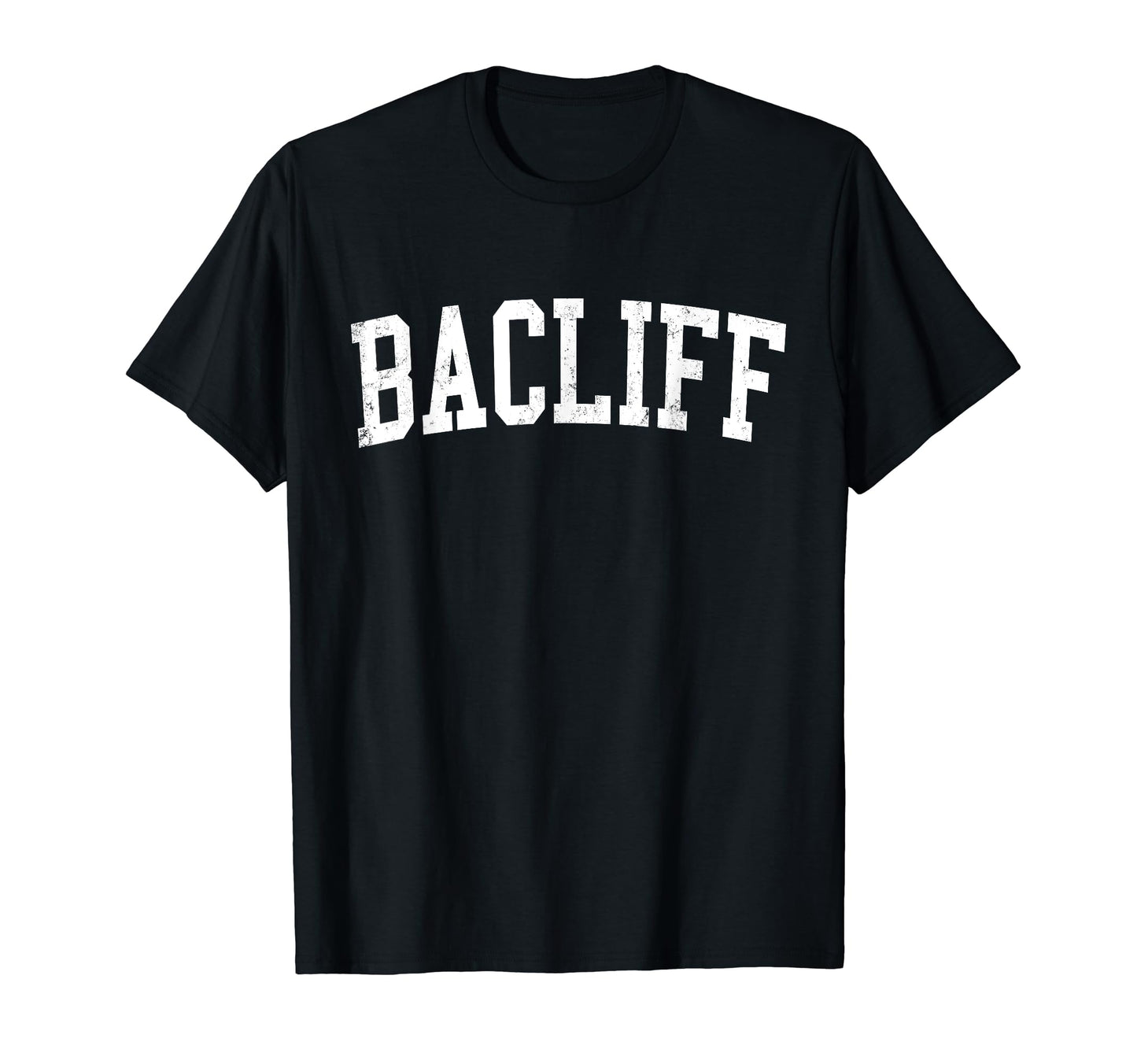 Bacliff Tx Distressed White Varsity T-Shirt - Unique Graphic for Adults - T-Shirt, Sweatshirt, Hoodie