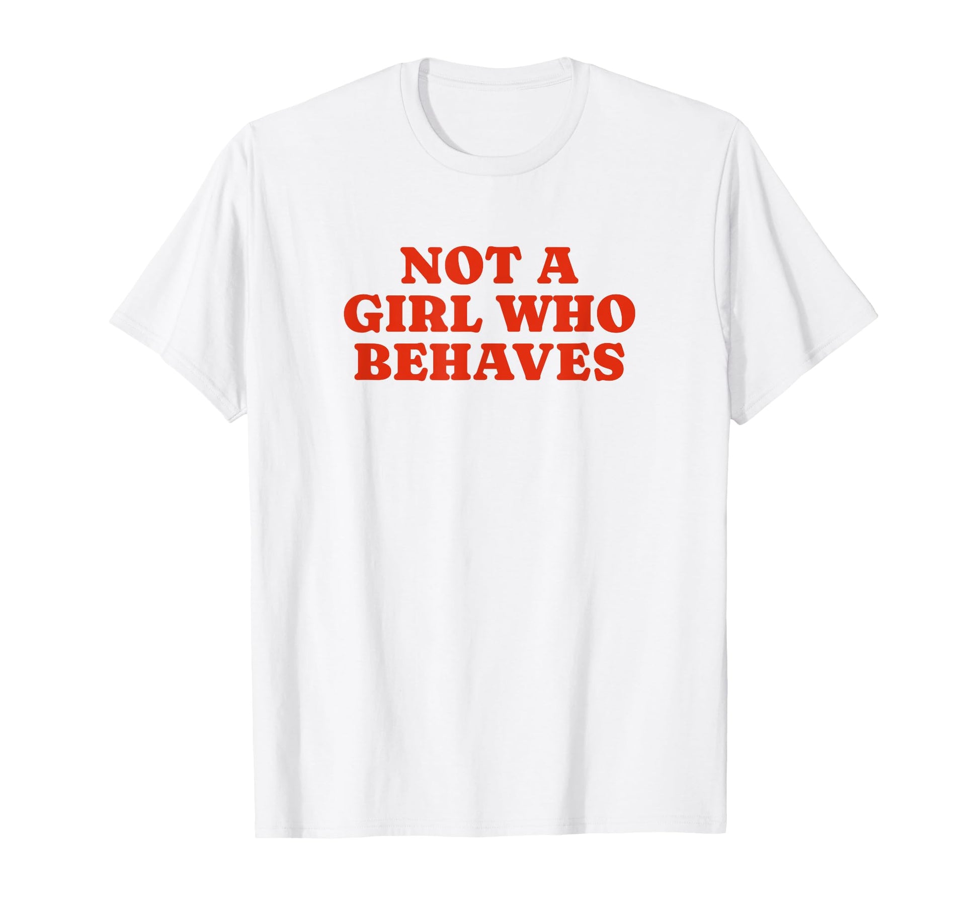 Not Who Behaves Y2K Aesthetic T-Shirt - Streetwear Style Unisex - T-Shirt, Sweatshirt, Hoodie