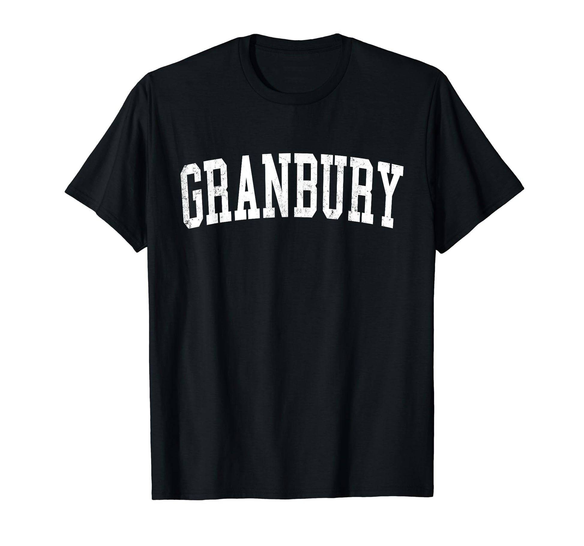 Granbury Tx Distressed White Varsity T-Shirt - Minimalist Print Unisex - T-Shirt, Sweatshirt, Hoodie