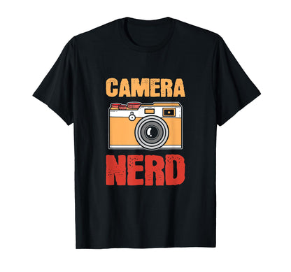 Camera Nerd Photography Enthusiast T-Shirt - Casual Everyday Wear Unisex - T-Shirt, Sweatshirt, Hoodie