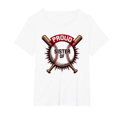 Proud Baseball Sister Supporter Sibling T-Shirt - Unique Graphic Men Women - T-Shirt, Sweatshirt, Hoodie
