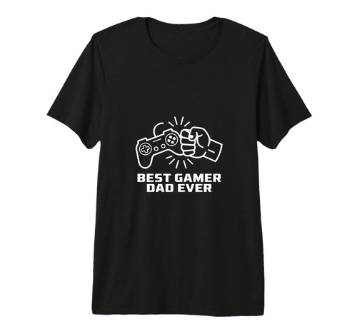 Best Gamer Dad Ever Video Game Gamer T-Shirt - Novelty Apparel Men Women - T-Shirt, Sweatshirt, Hoodie