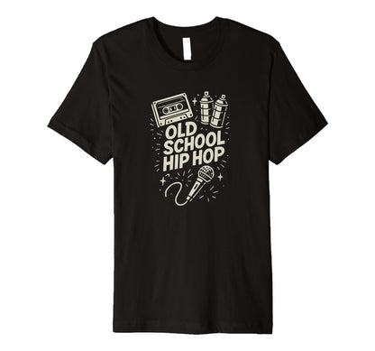 Raised Old School Hip Hop Rap Music T-Shirt - Unique Graphic for Adults - T-Shirt, Sweatshirt, Hoodie