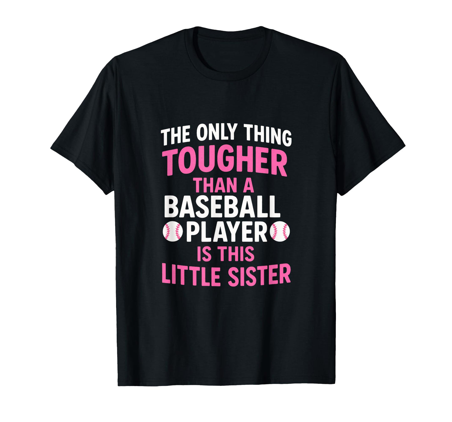 Only Thing Tougher Baseball Little T-Shirt - Novelty Apparel Men Women - T-Shirt, Sweatshirt, Hoodie