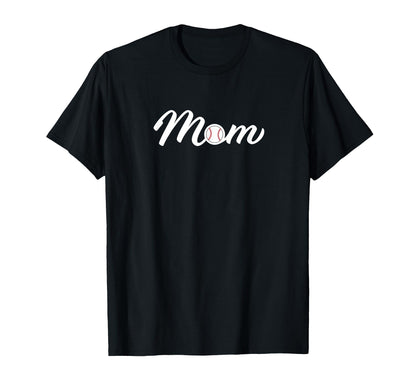 Baseball Mom T-Shirt - Casual Everyday Wear Unisex - T-Shirt, Sweatshirt, Hoodie