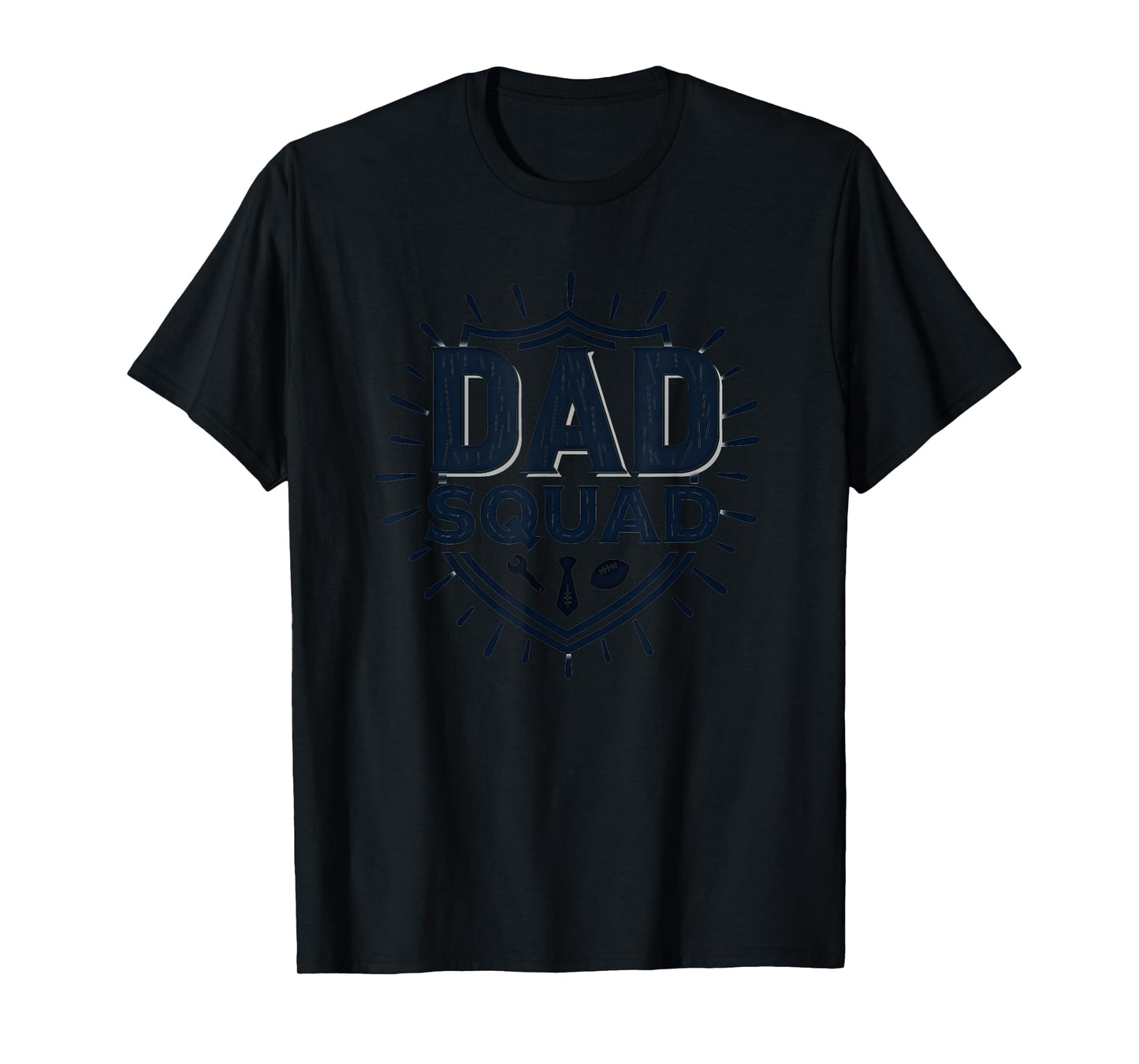 Dad Squad Ultimate Fathers Group T-Shirt - Fun Novelty Design Men Women - T-Shirt, Sweatshirt, Hoodie