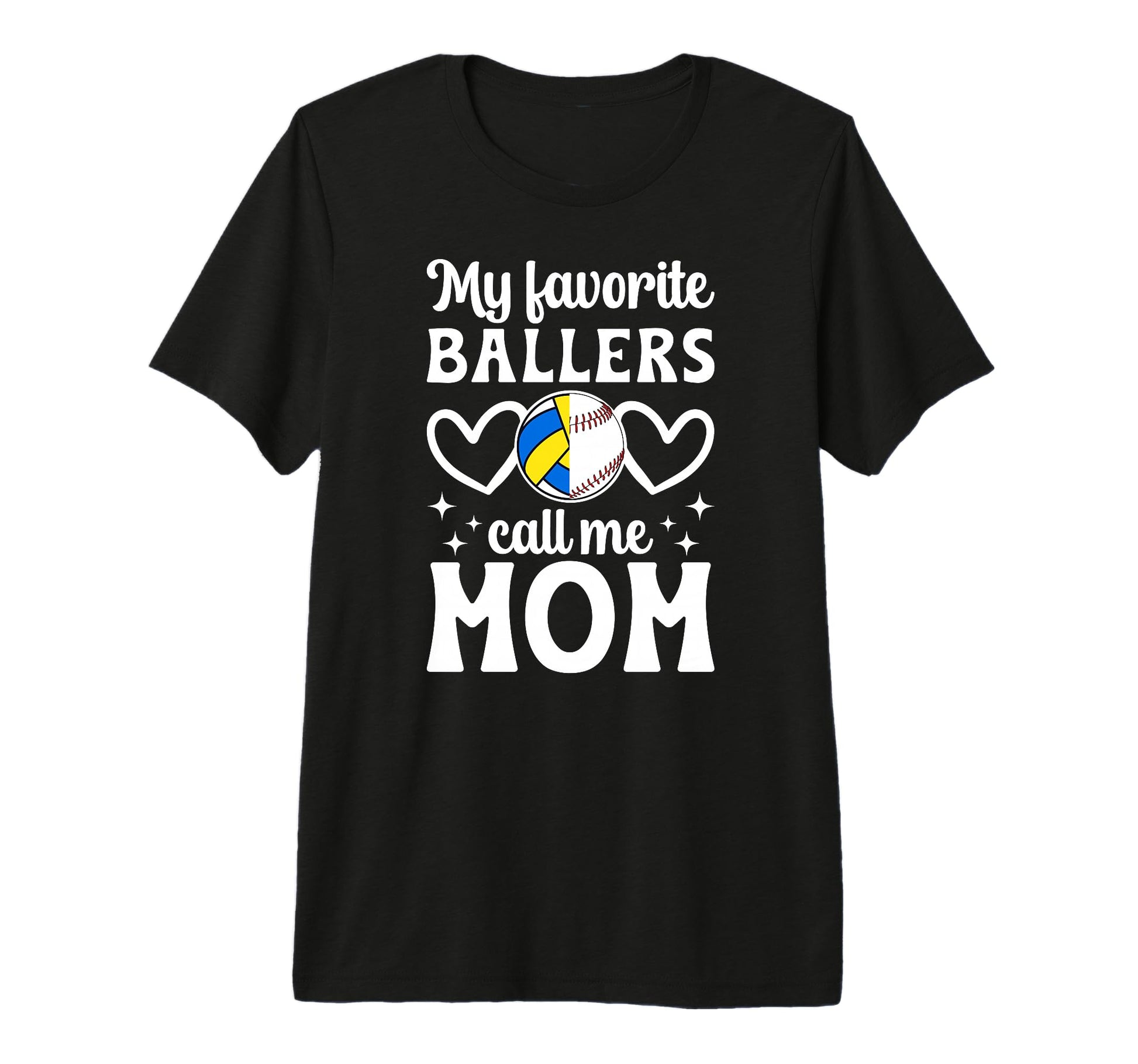 My Favorite Ballers Call Me Mom Volleyball T-Shirt - Graphic Print Unisex - T-Shirt, Sweatshirt, Hoodie