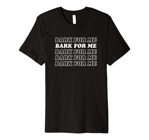 Bark Me Funny Y2K Aesthetic T-Shirt - Graphic Print Unisex - T-Shirt, Sweatshirt, Hoodie
