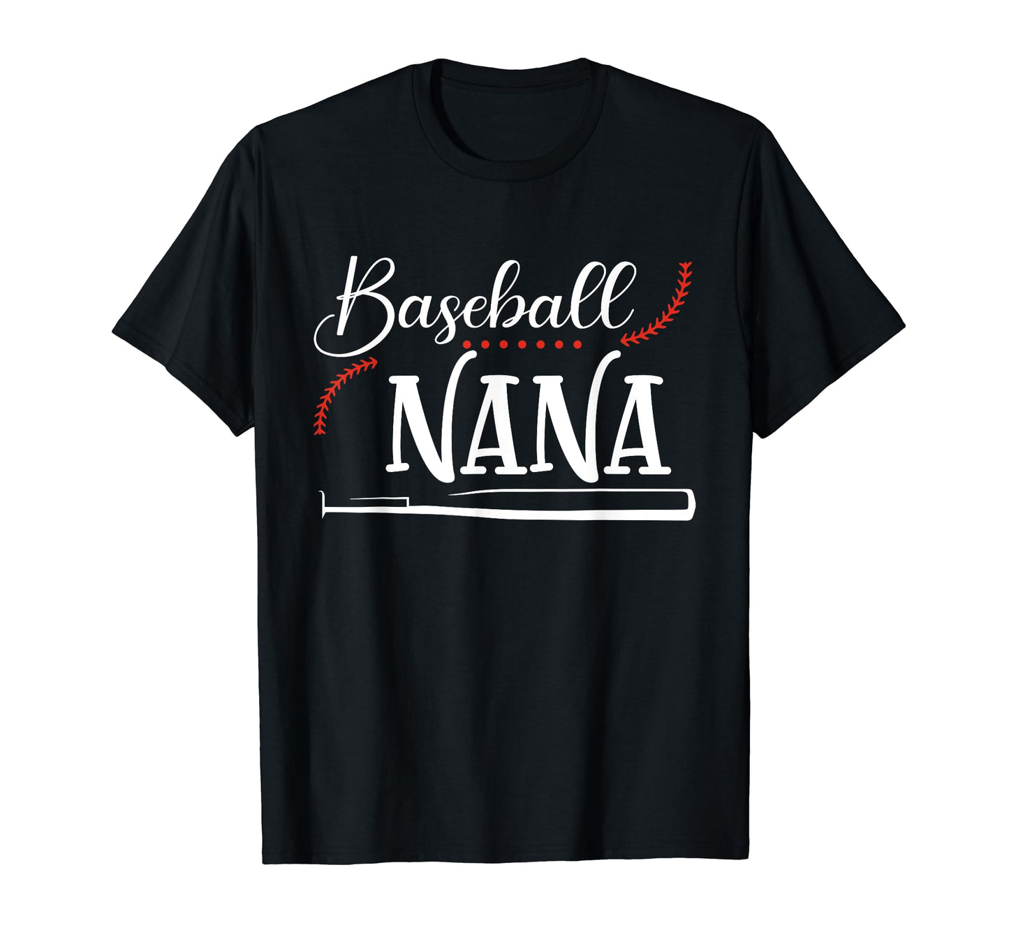 Baseball Nana Love Baseball Funny T-Shirt - Fun Novelty Design for Adults - T-Shirt, Sweatshirt, Hoodie