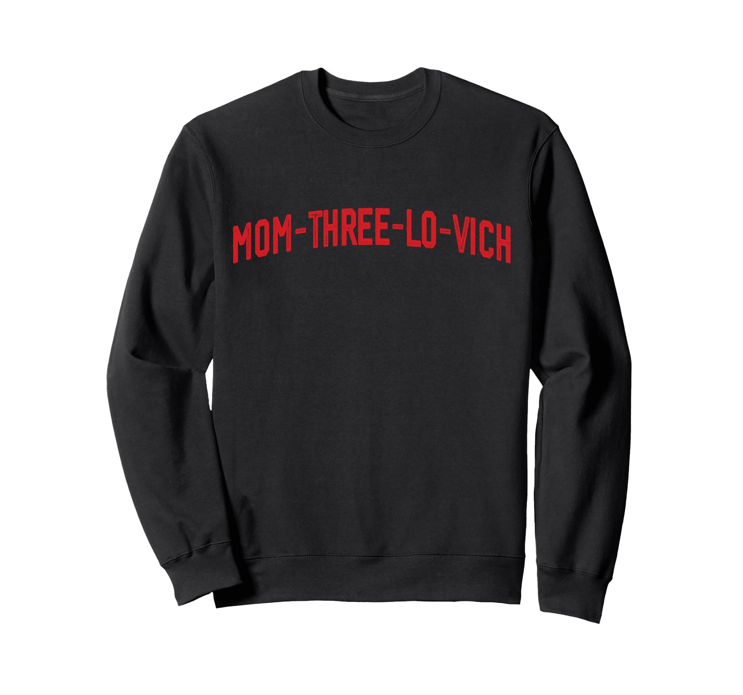 Mom Three Lo Vich Game Day Sweatshirt - Graphic Print for Adults - T-Shirt, Sweatshirt, Hoodie